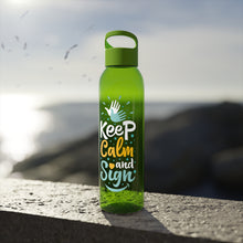 Charger l'image dans la galerie, Bouteille d'eau en tritan "Keep calm and sign"