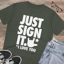 Charger l'image dans la galerie, T-shirt unisexe - "Just Sign it"