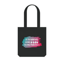 Charger l'image dans la galerie, Tote Bag "Si tu arrives à me lire, tu me mérites !"