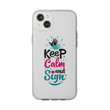 Charger l'image dans la galerie, Coque de téléphone transparente "Keep calm and sign"