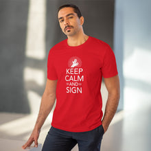 Charger l'image dans la galerie, T-shirt unisexe "Keep calm and sign" 1