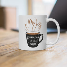 Charger l'image dans la galerie, Mug "J'peux pas, j'ai café signe"