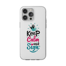 Charger l'image dans la galerie, Coque de téléphone transparente "Keep calm and sign"