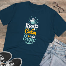 Charger l'image dans la galerie, T-shirt unisexe "Keep calm and sign" 2