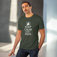 Charger l'image dans la galerie, T-shirt unisexe "Keep calm and sign" 1