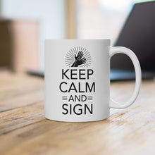 Charger l'image dans la galerie, Mug "Keep Calm and Sign"
