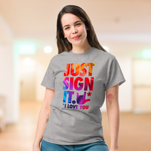 Charger l'image dans la galerie, T-shirt unisexe "Just Sign it" 1