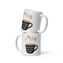 Charger l'image dans la galerie, Mug "J’peux pas j’ai café signe"