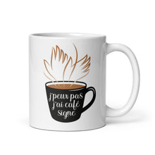 Charger l'image dans la galerie, Mug "J’peux pas j’ai café signe"
