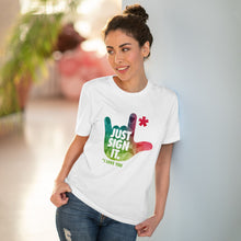 Charger l&#39;image dans la galerie, T-shirt unisexe - &quot;Just Sign it&quot; 2
