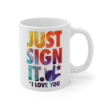 Charger l'image dans la galerie, Mug "Just Sign It"

