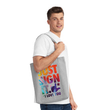 Charger l&#39;image dans la galerie, Tote Bag &quot;Just Sign it&quot;
