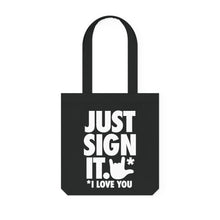 Charger l&#39;image dans la galerie, Tote Bag &quot;Just Sign it&quot;
