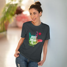 Charger l&#39;image dans la galerie, T-shirt unisexe - &quot;Just Sign it&quot; 2
