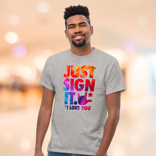 Charger l'image dans la galerie, T-shirt unisexe "Just Sign it" 1
