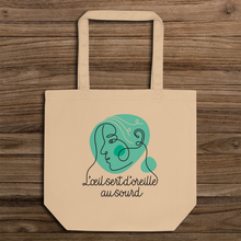 Charger l'image dans la galerie, Tote Bag "L'œil sert d'oreille au sourd''
